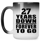 27th Anniversary 27 Years Down Forever to Go - 15oz Color Changing Mug