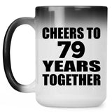 79th Anniversary Cheers To 79 Years Together - 15oz Color Changing Mug
