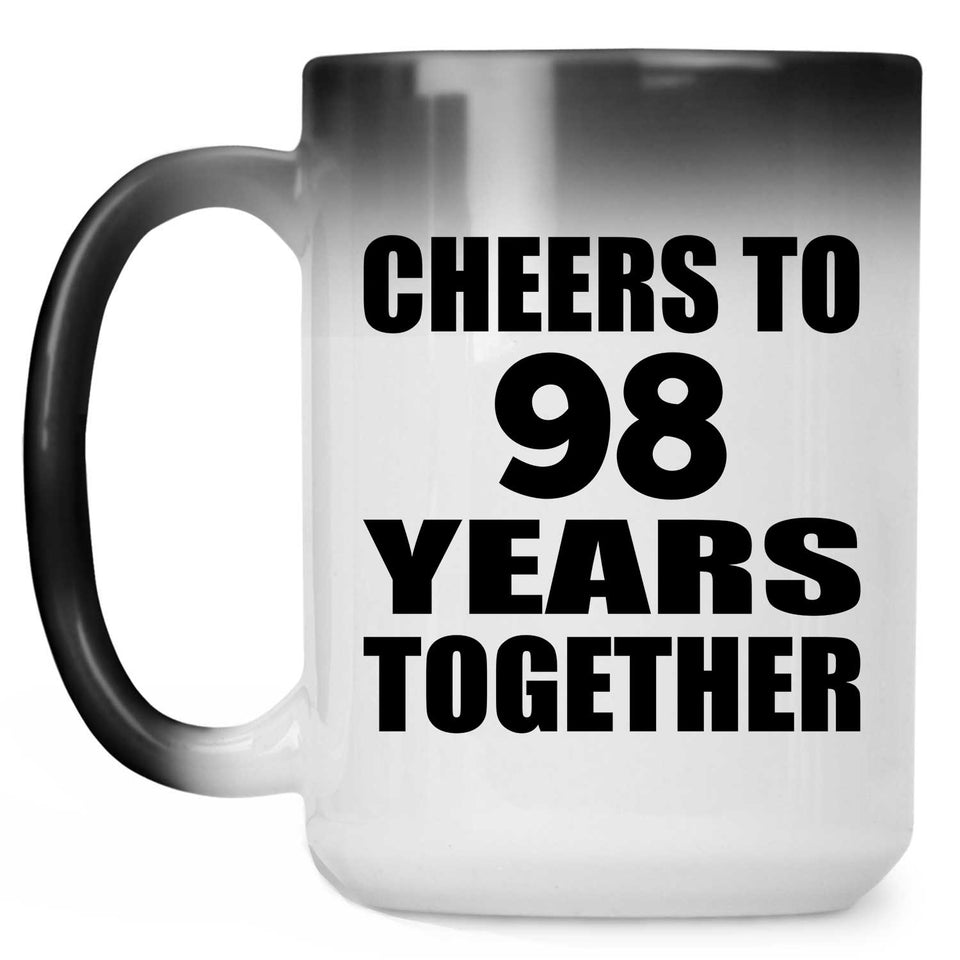 98th Anniversary Cheers To 98 Years Together - 15oz Color Changing Mug