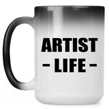 Artist Life - 15oz Color Changing Mug