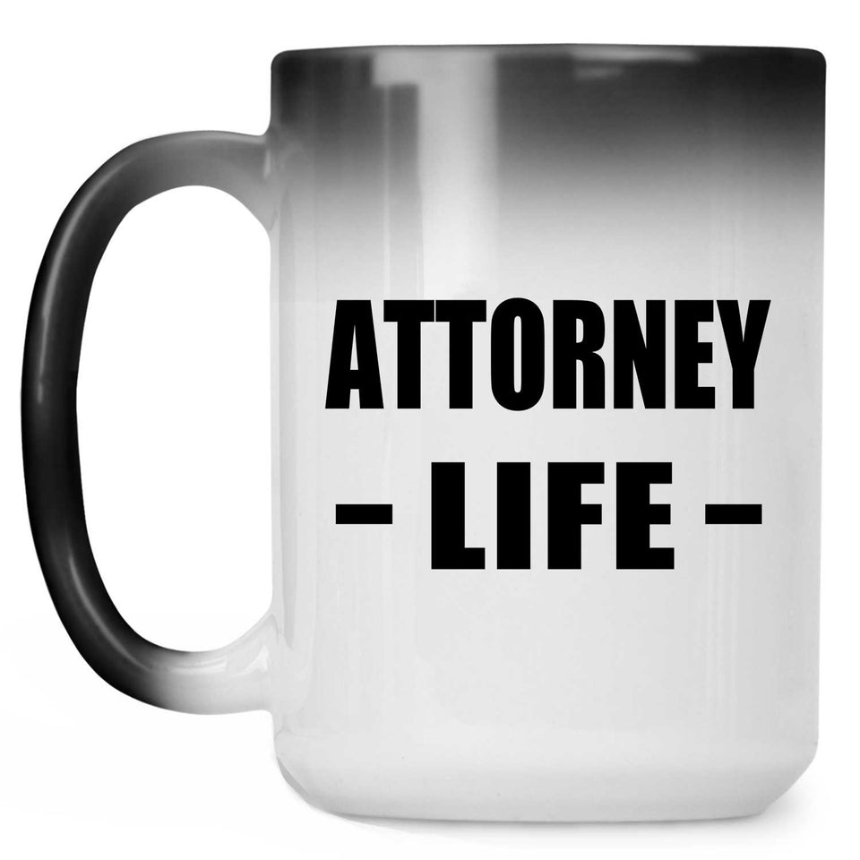 Attorney Life - 15oz Color Changing Mug