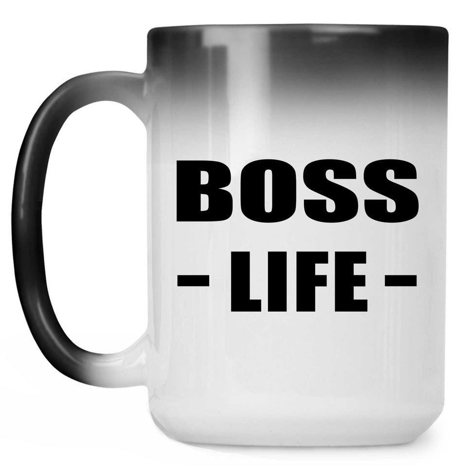 Boss Life - 15oz Color Changing Mug