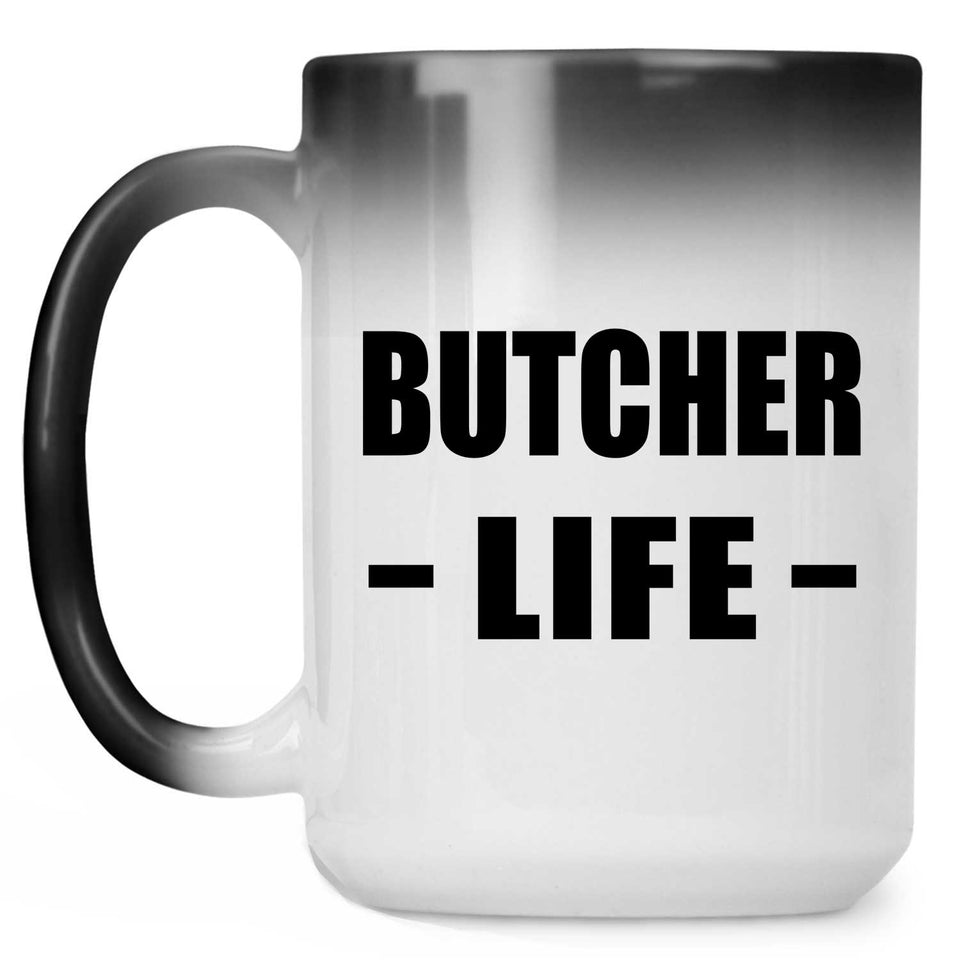 Butcher Life - 15oz Color Changing Mug