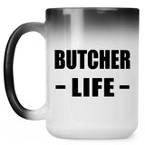 Butcher Life - 15oz Color Changing Mug
