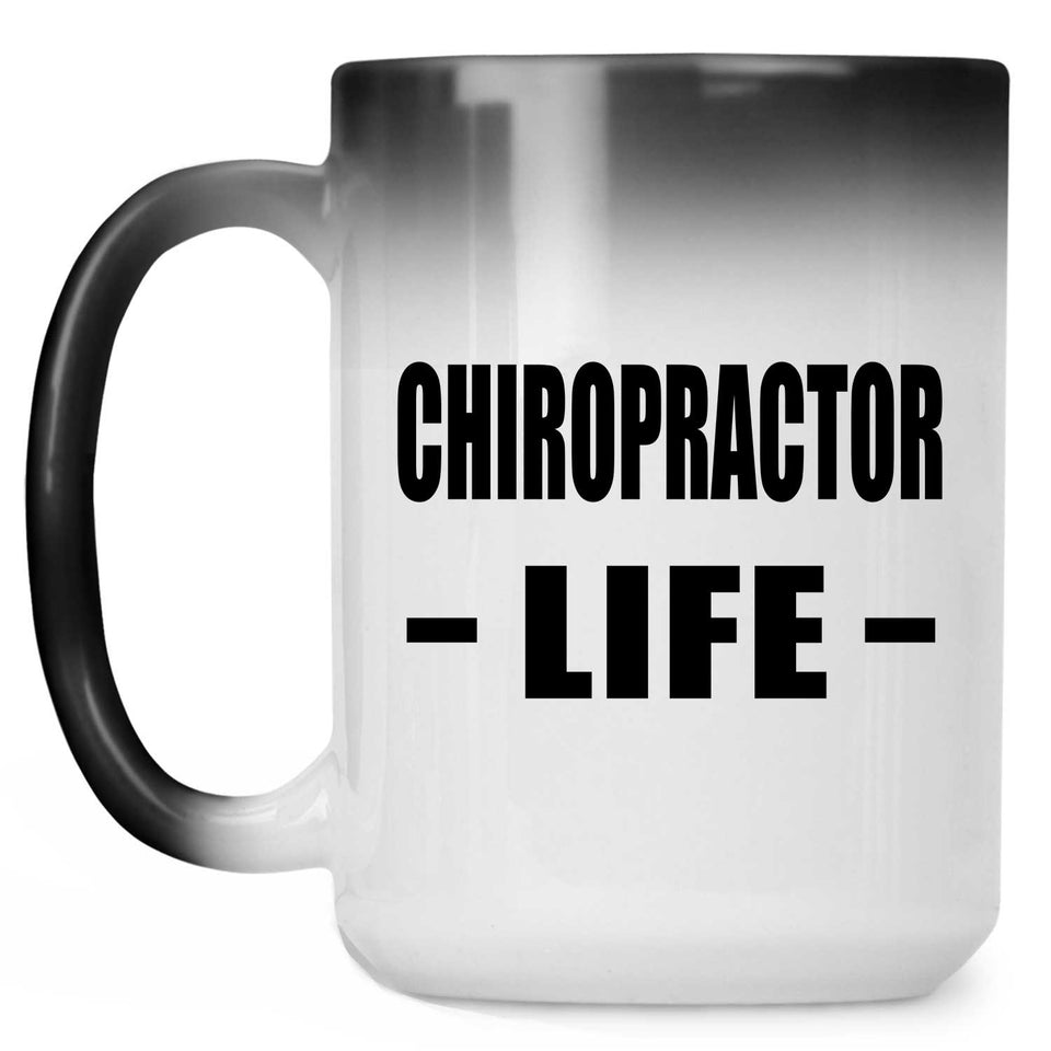 Chiropractor Life - 15oz Color Changing Mug