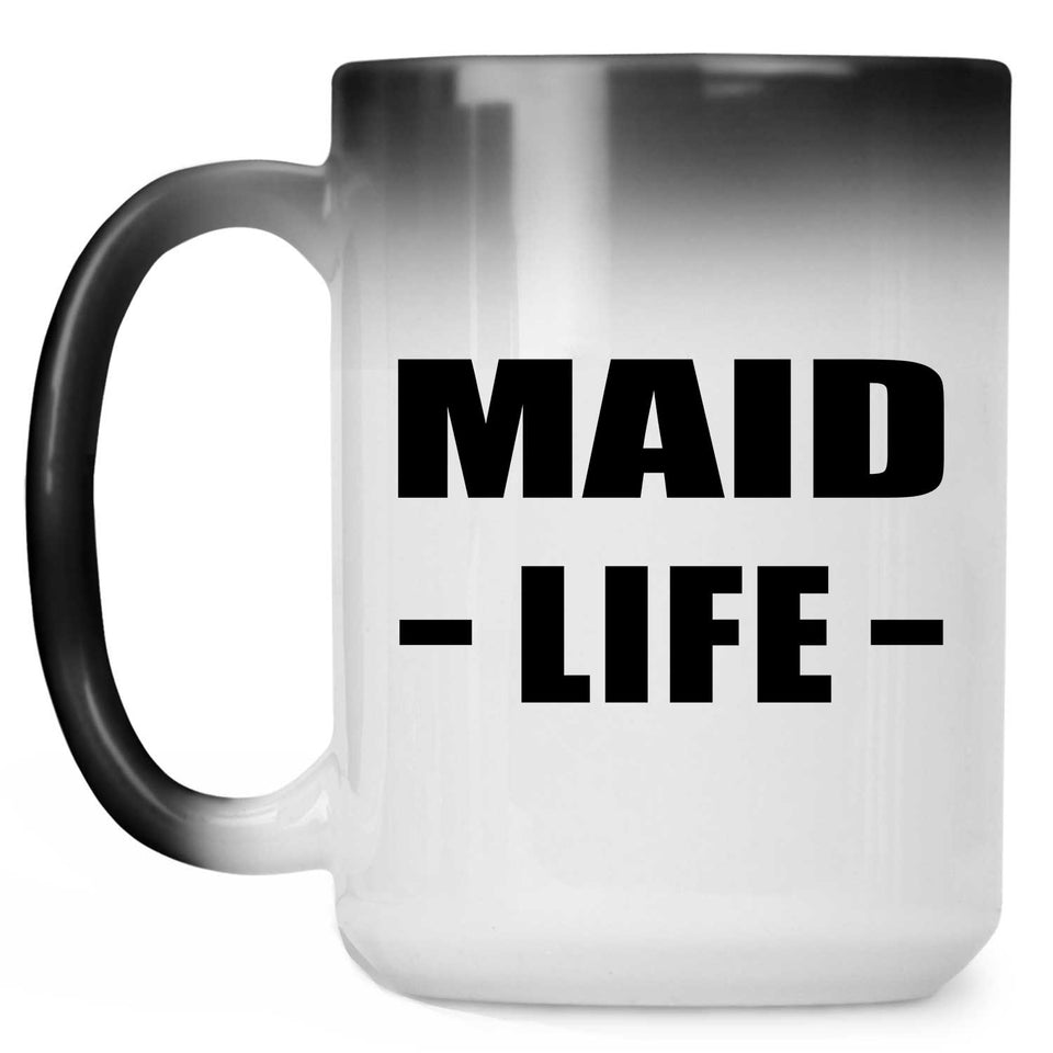 Maid Life - 15oz Color Changing Mug