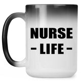 Nurse Life - 15oz Color Changing Mug