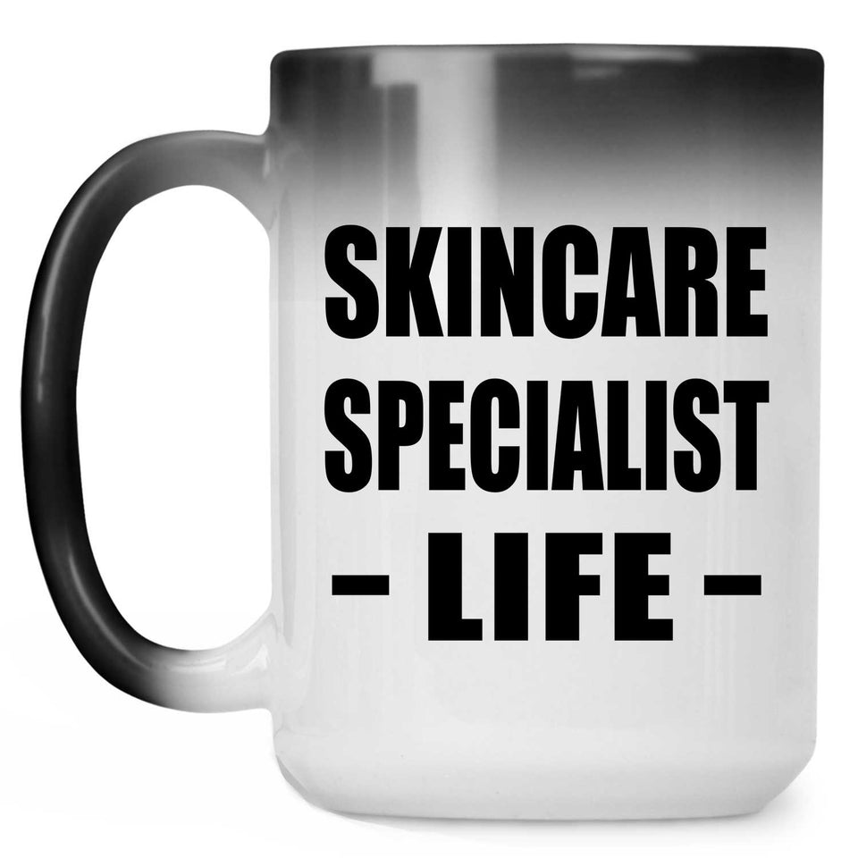 Skincare Specialist Life - 15oz Color Changing Mug