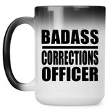 Badass Corrections Officer - 15oz Color Changing Mug