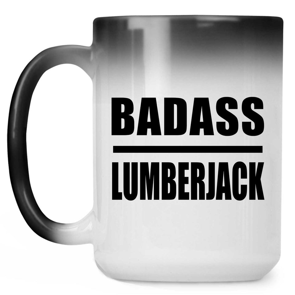 Badass Lumberjack - 15oz Color Changing Mug