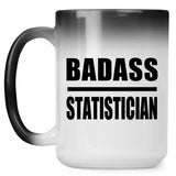 Badass Statistician - 15oz Color Changing Mug