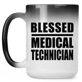 Blessed Medical Technician - 15oz Color Changing Mug