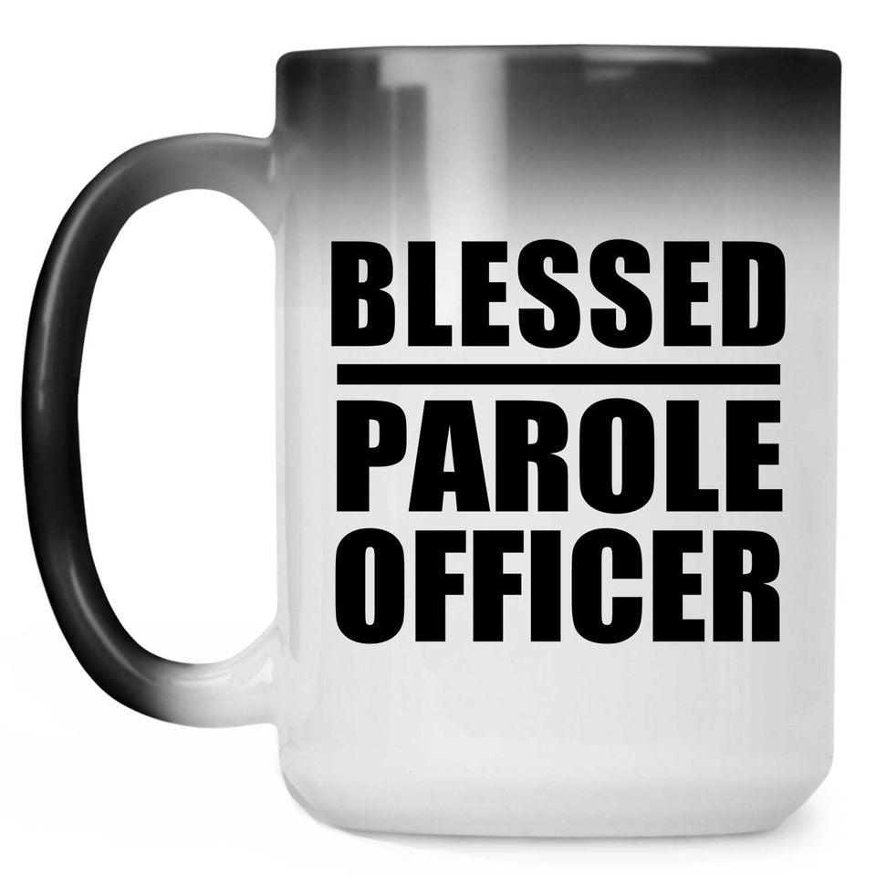 Blessed Parole Officer - 15oz Color Changing Mug