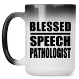 Blessed Speech Pathologist - 15oz Color Changing Mug