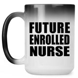 Future Enrolled Nurse - 15oz Color Changing Mug