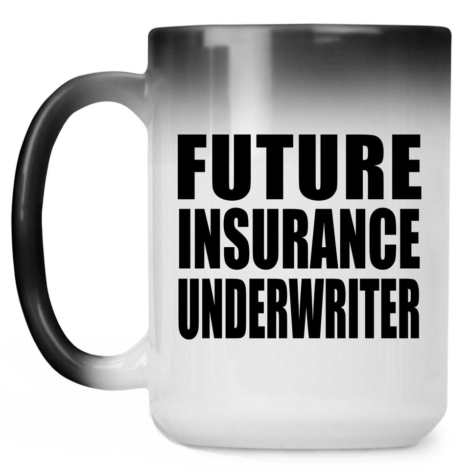 Future Insurance Underwriter - 15oz Color Changing Mug