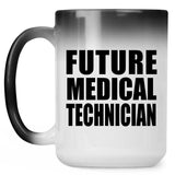 Future Medical Technician - 15oz Color Changing Mug
