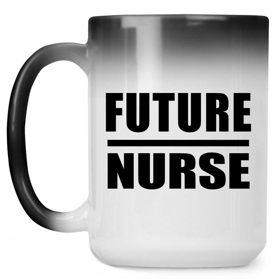 Future Nurse - 15oz Color Changing Mug