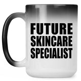 Future Skincare Specialist - 15oz Color Changing Mug