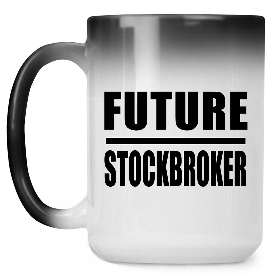 Future Stockbroker - 15oz Color Changing Mug