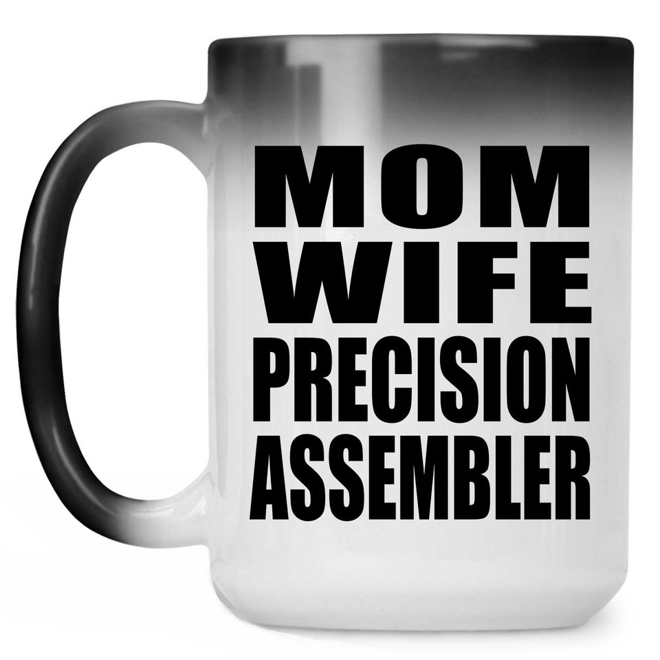 Mom Wife Precision Assembler - 15oz Color Changing Mug