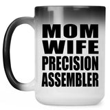 Mom Wife Precision Assembler - 15oz Color Changing Mug
