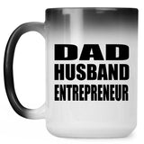 Dad Husband Entrepreneur - 15oz Color Changing Mug