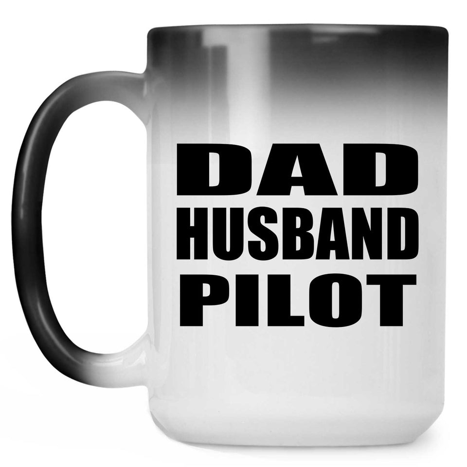 Dad Husband Pilot - 15oz Color Changing Mug