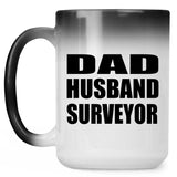 Dad Husband Surveyor - 15oz Color Changing Mug