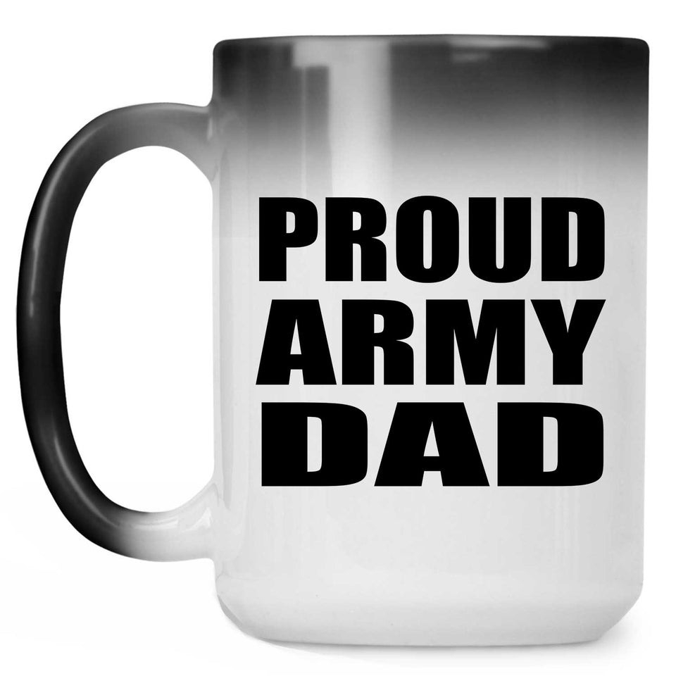 Proud Army Dad - 15oz Color Changing Mug