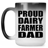 Proud Dairy Farmer Dad - 15oz Color Changing Mug