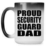 Proud Security Guard Dad - 15oz Color Changing Mug