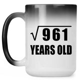31st Birthday Square Root of 961 Years Old - 15oz Color Changing Mug