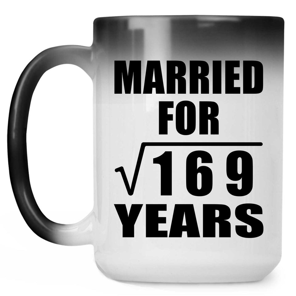 13th Anniversary Married For Square Root of 169 Years - 15oz Color Changing Mug