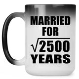 50th Anniversary Married For Square Root of 2500 Years - 15oz Color Changing Mug