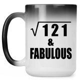 11th Birthday Square Root of 121 & Fabulous - 15oz Color Changing Mug