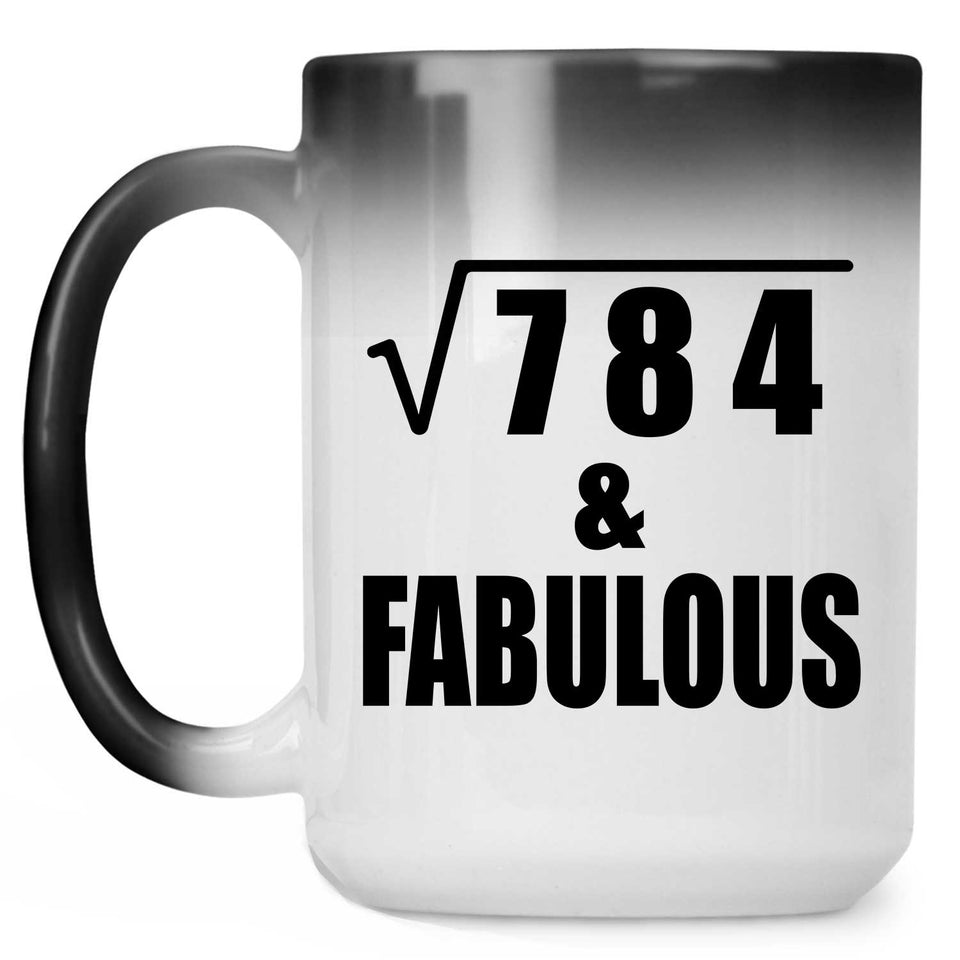 28th Birthday Square Root of 784 & Fabulous - 15oz Color Changing Mug