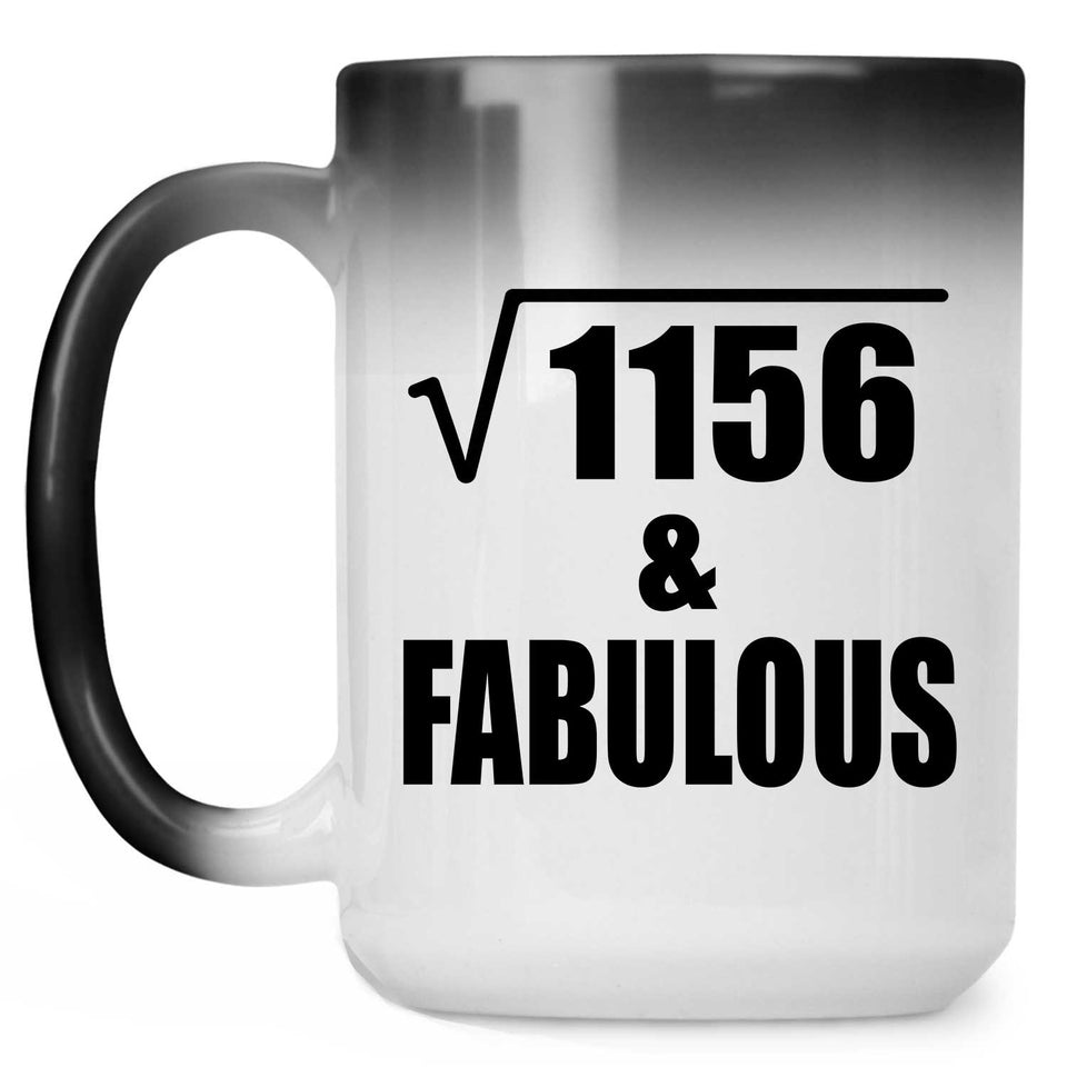 34th Birthday Square Root of 1156 & Fabulous - 15oz Color Changing Mug