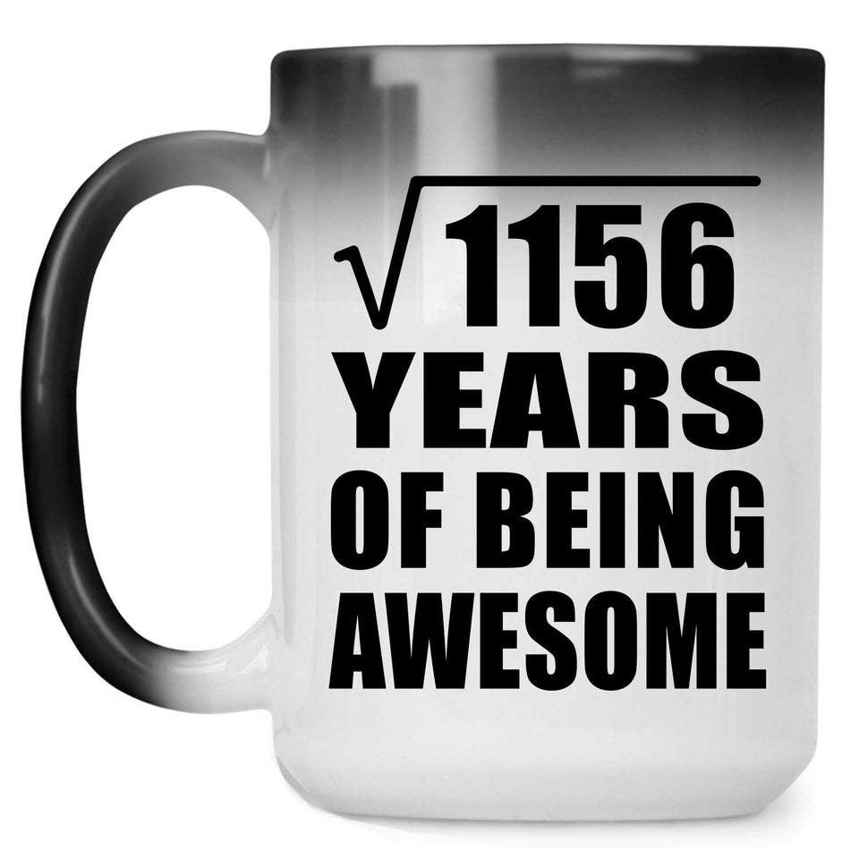 34th Birthday Square Root of 1156 Years of Being Awesome - 15oz Color Changing Mug