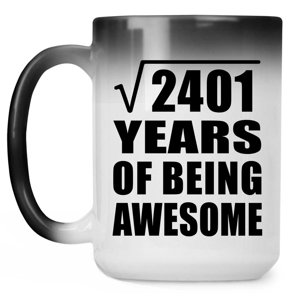 49th Birthday Square Root of 2401 Years of Being Awesome - 15oz Color Changing Mug