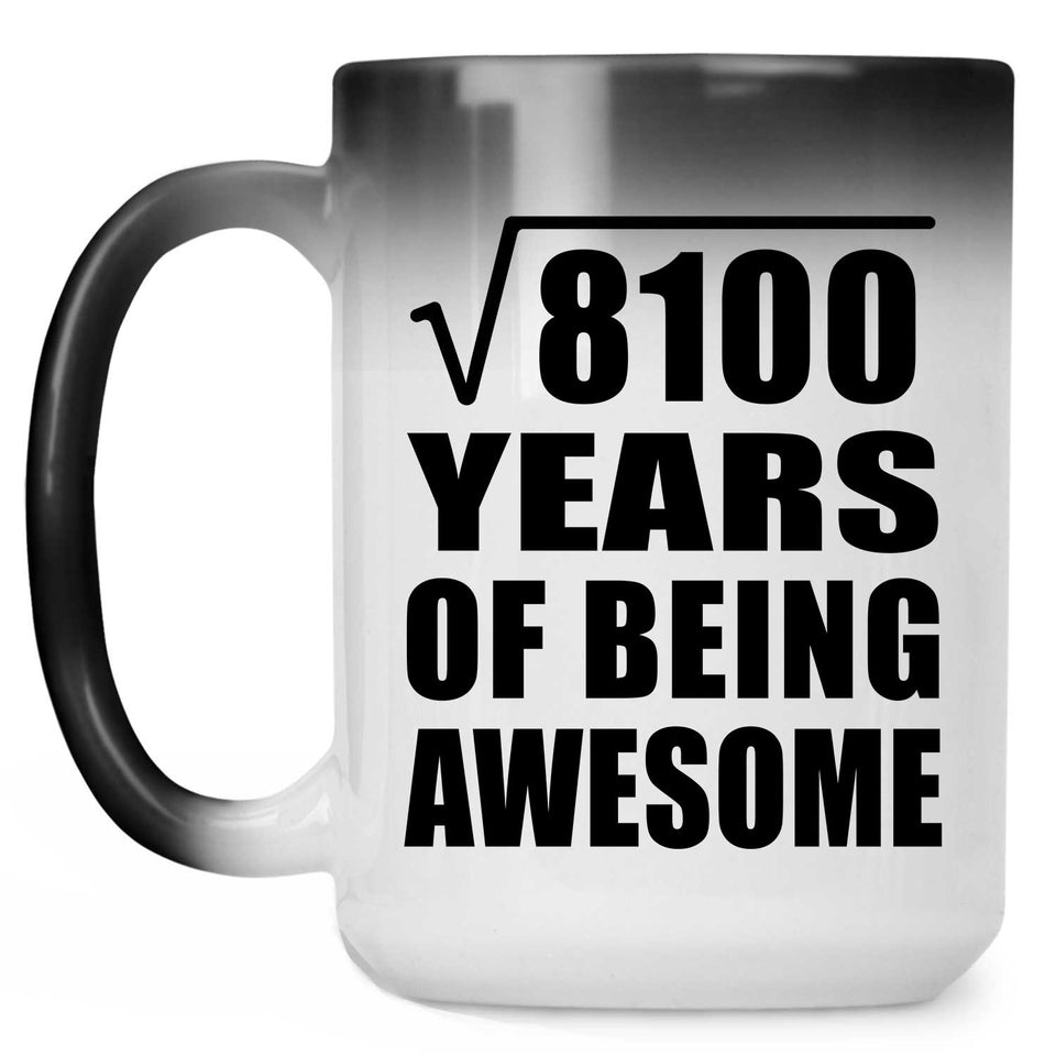 90th Birthday Square Root of 8100 Years of Being Awesome - 15oz Color Changing Mug