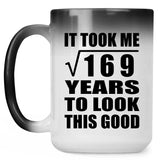 13th Birthday Took Square Root of 169 Years To Look Good - 15oz Color Changing Mug
