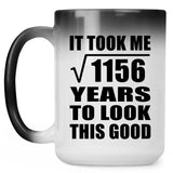 34th Birthday Took Square Root of 1156 Years To Look Good - 15oz Color Changing Mug