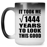 38th Birthday Took Square Root of 1444 Years To Look Good - 15oz Color Changing Mug