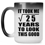 5th Birthday Took Square Root of 25 Years To Look Good - 15oz Color Changing Mug
