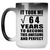 8th Birthday Took Square Root of 64 Years To Awesome - 15oz Color Changing Mug