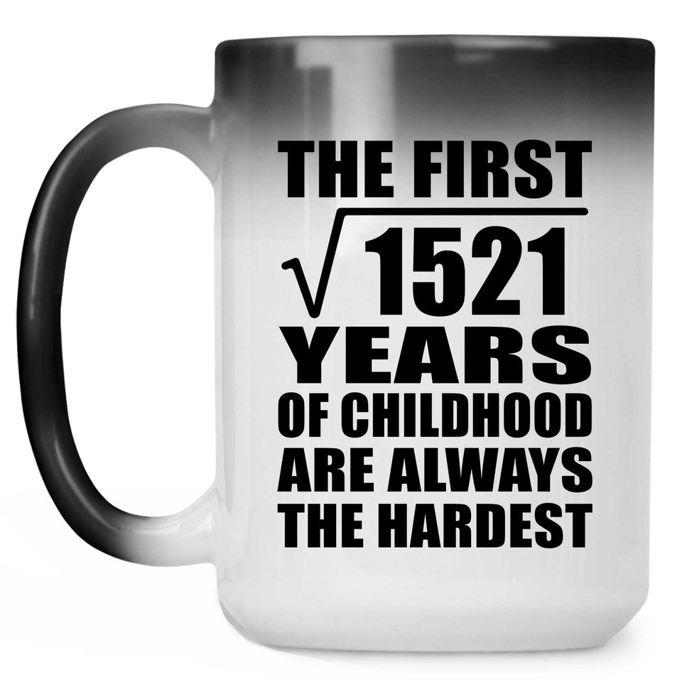39th Birthday Square Root of 1521 Years of Childhood - 15oz Color Changing Mug