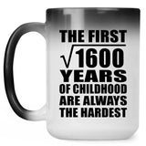 40th Birthday Square Root of 1600 Years of Childhood - 15oz Color Changing Mug