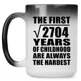 52nd Birthday Square Root of 2704 Years of Childhood - 15oz Color Changing Mug