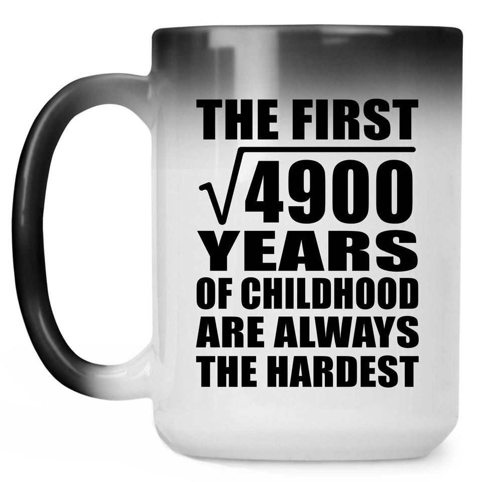 70th Birthday Square Root of 4900 Years of Childhood - 15oz Color Changing Mug